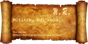 Mititzky Rátold névjegykártya